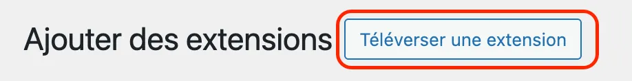 ACF WordPress - Téléverser une extension